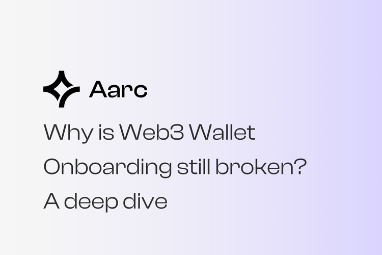 Why is Web3 Wallet Onboarding still broken? A deep dive
