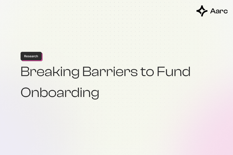 Breaking Barriers to Fund Onboarding
