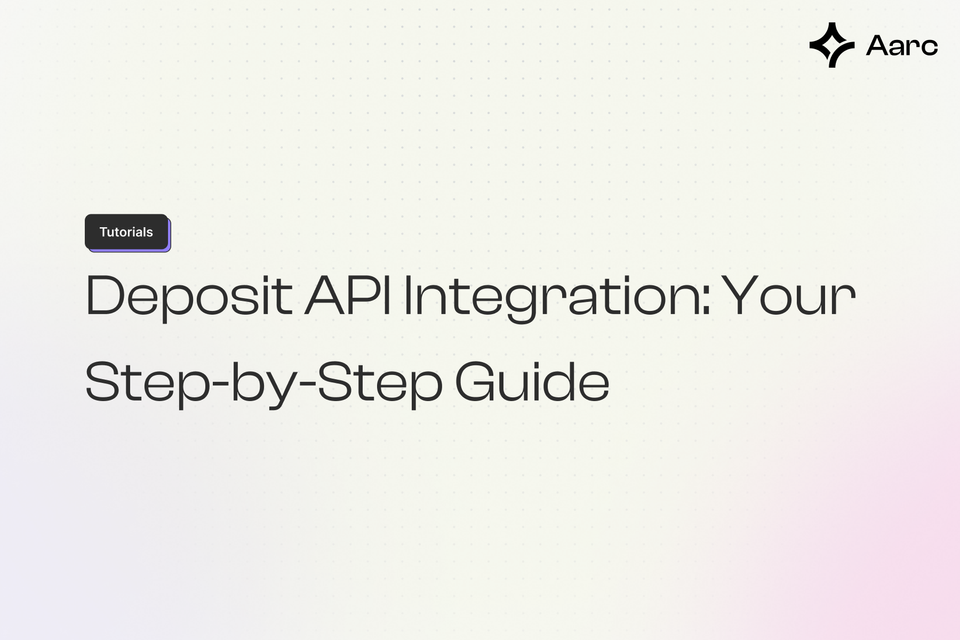 Deposit API Integration: Your Step-by-Step Guide