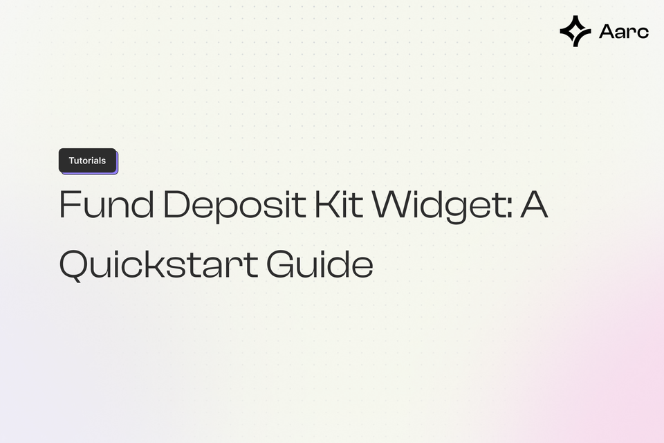Fund Deposit Kit Widget: A Quickstart Guide